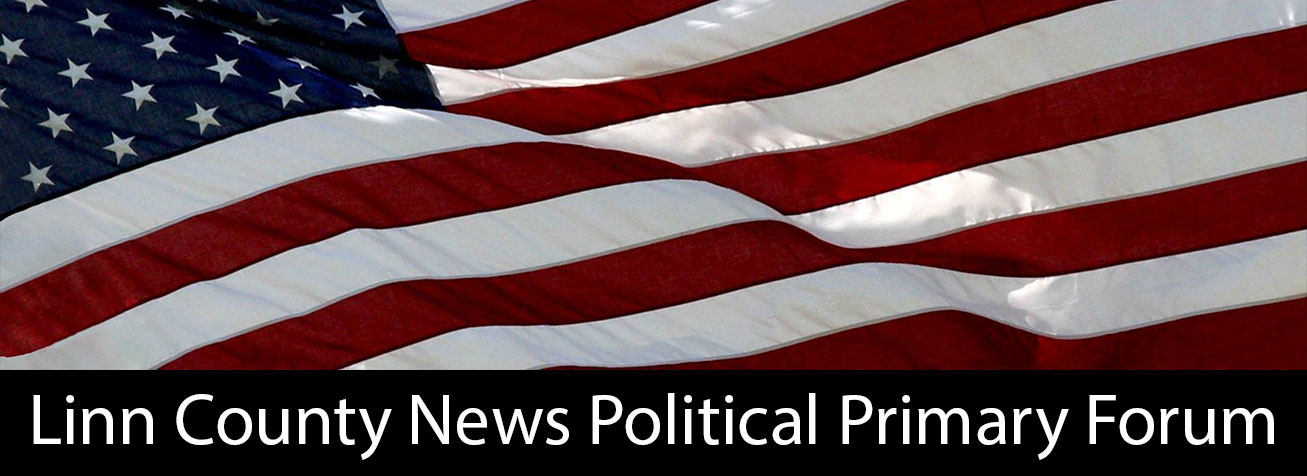 Linn County News Political Primary Forum
